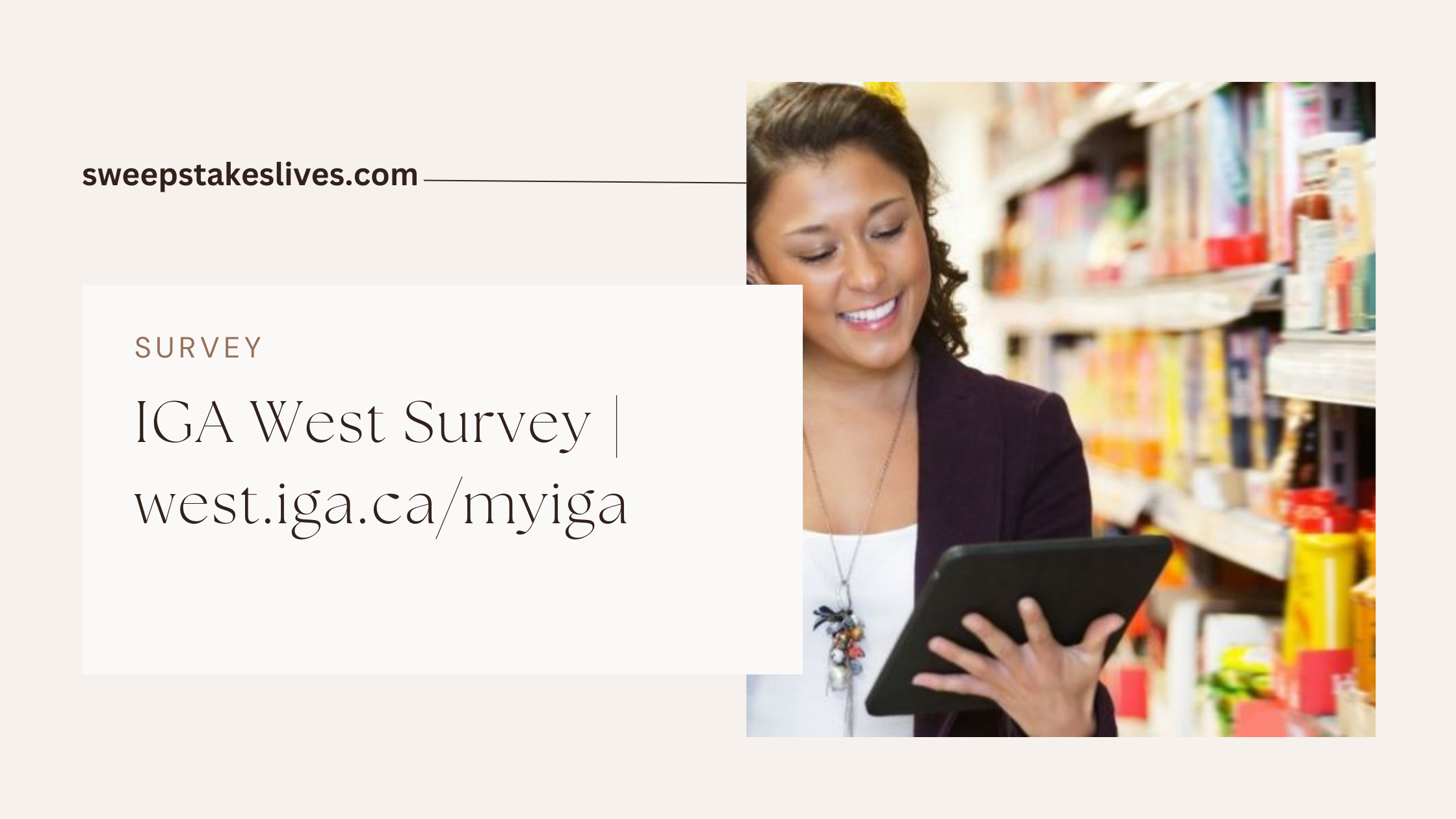 IGA West Survey