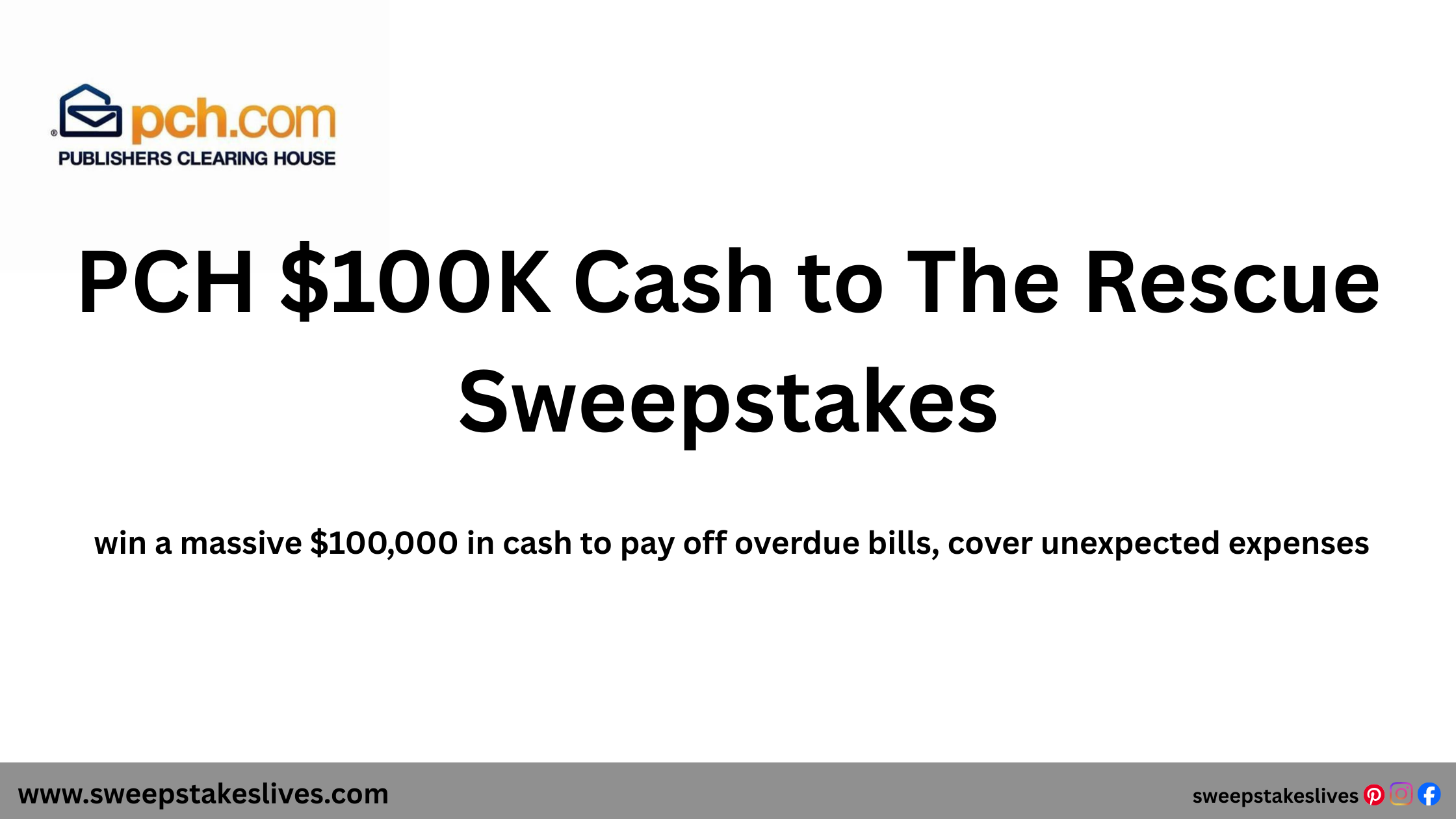 PCH $100K Cash to The Rescue Sweepstakes