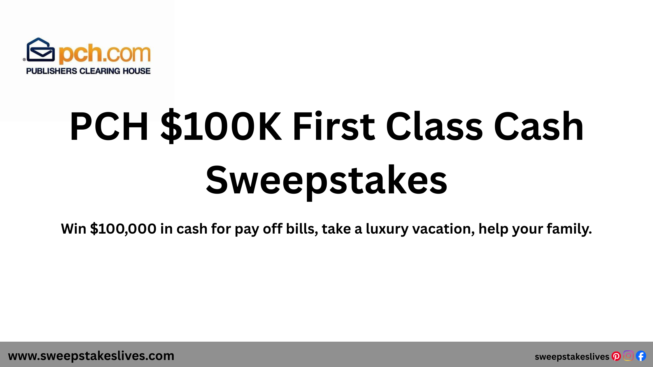 PCH $100K First Class Cash Sweepstakes