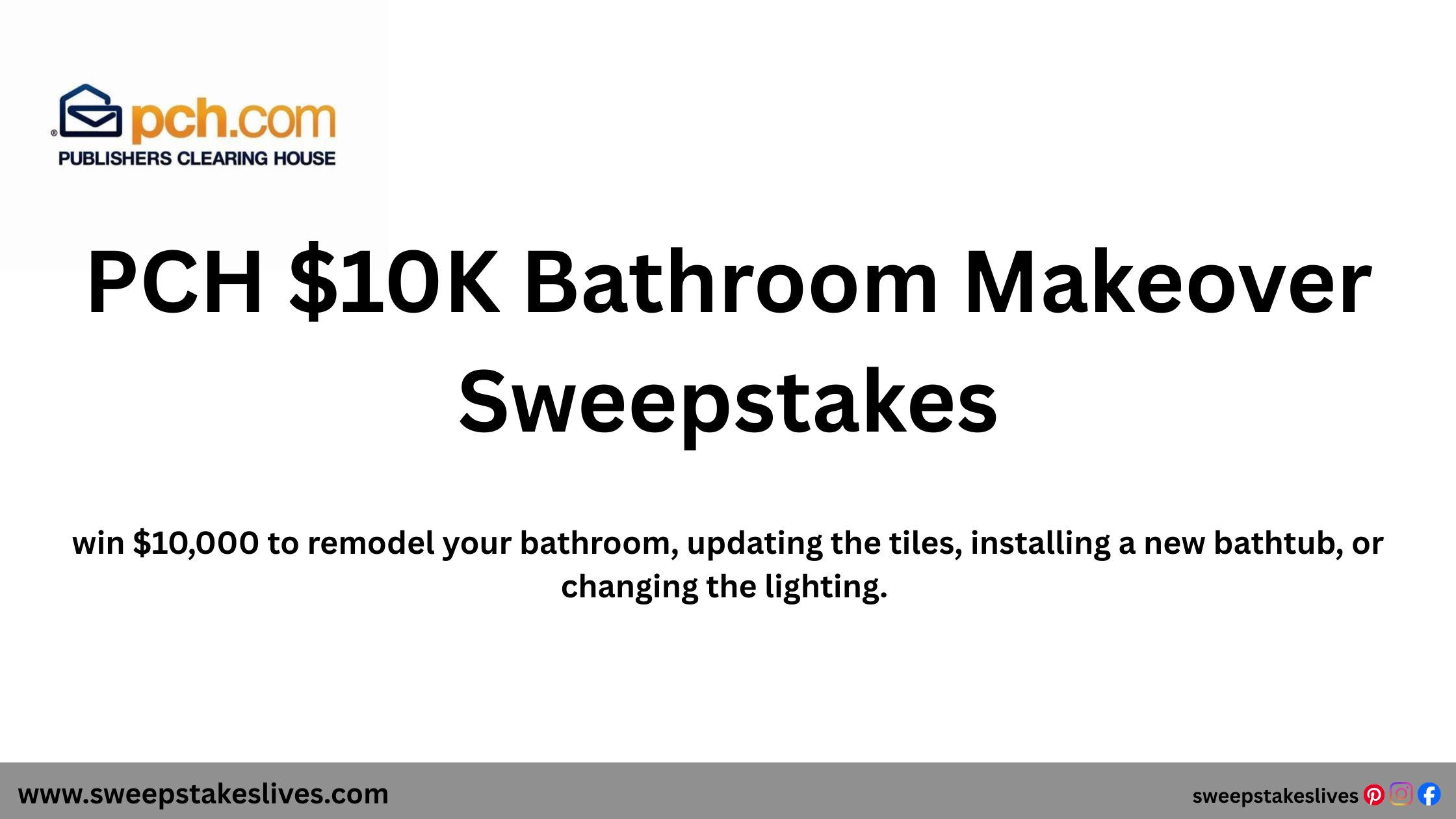PCH $10K Bathroom Makeover Sweepstakes