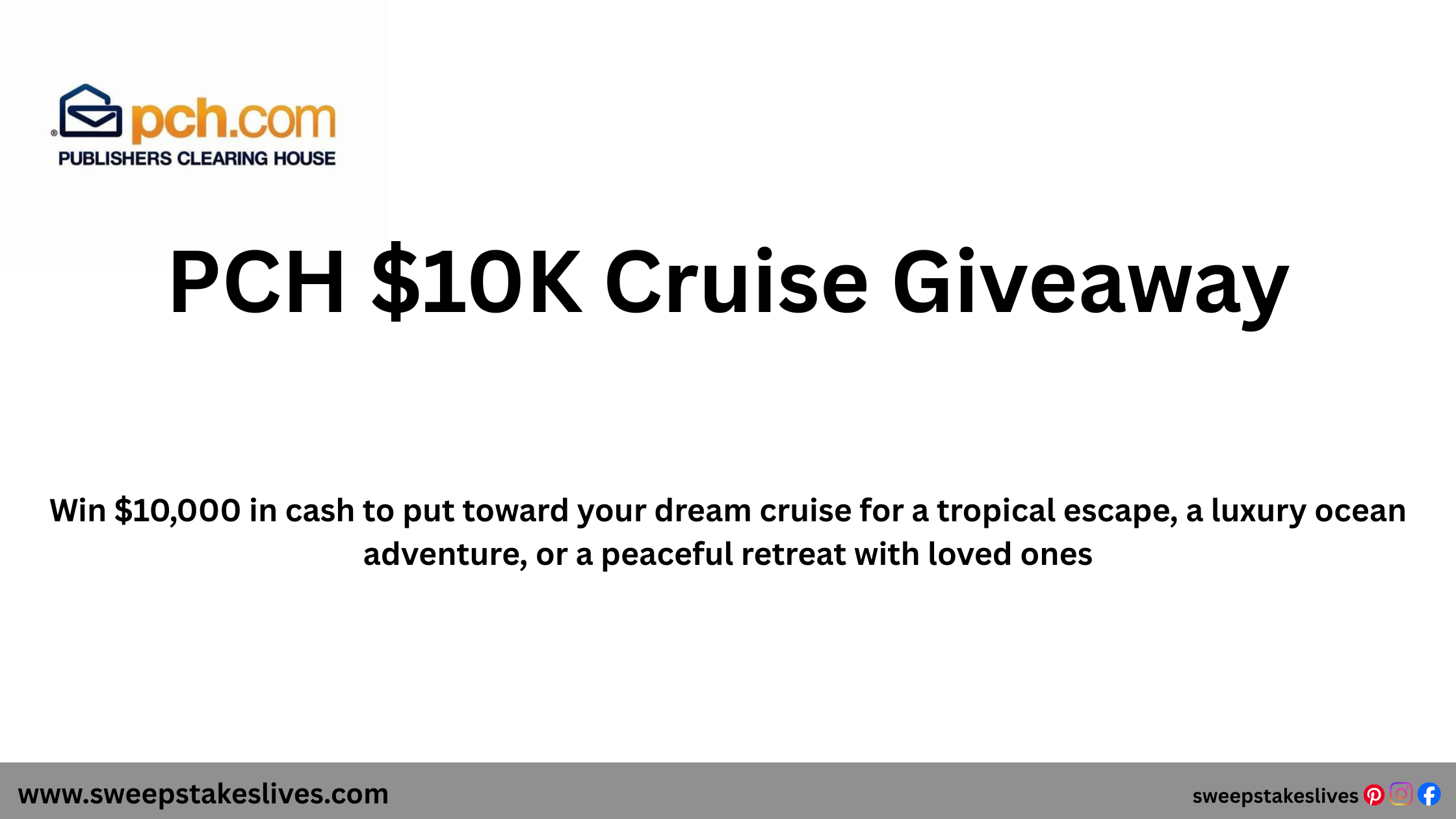 PCH $10K Cruise Giveaway