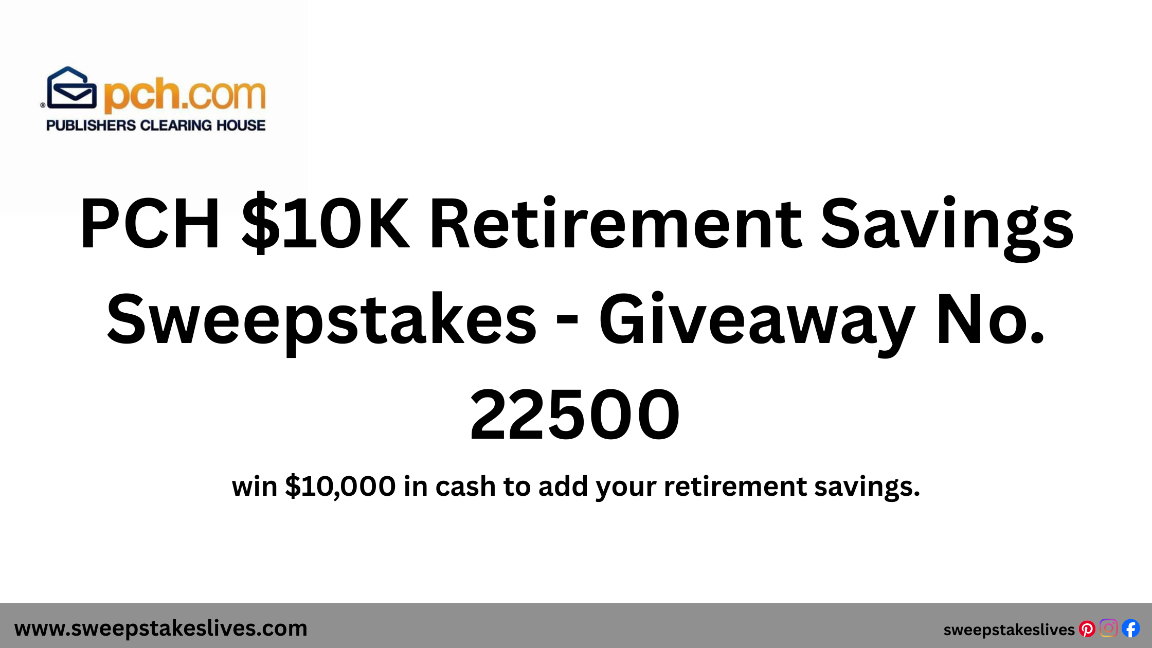 PCH 10K Retirement Savings Sweepstakes