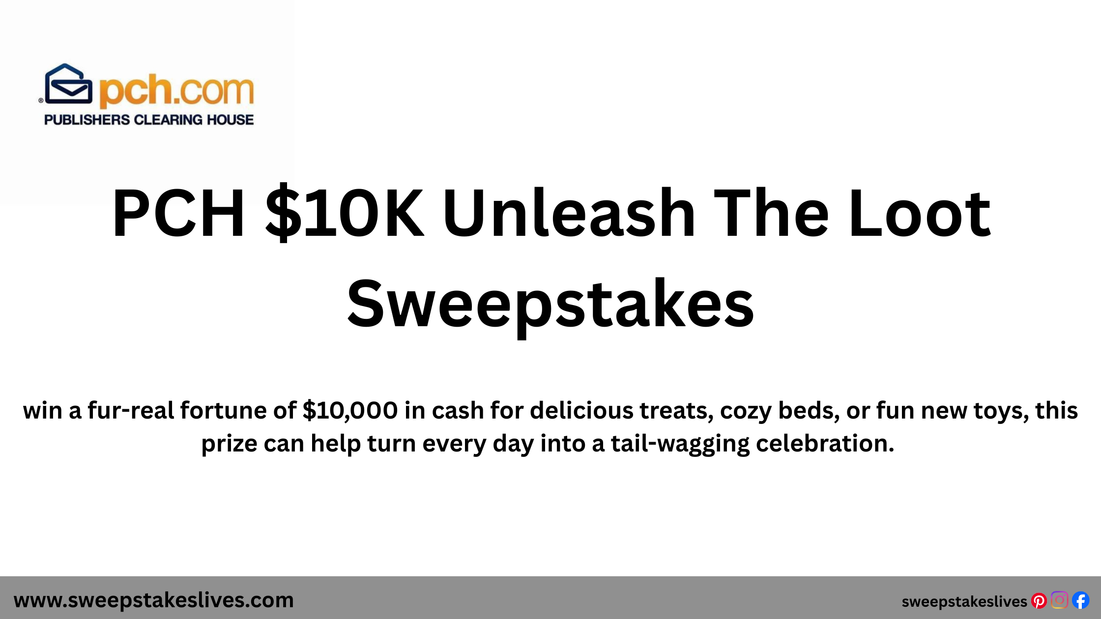 PCH $10K Unleash The Loot Sweepstakes