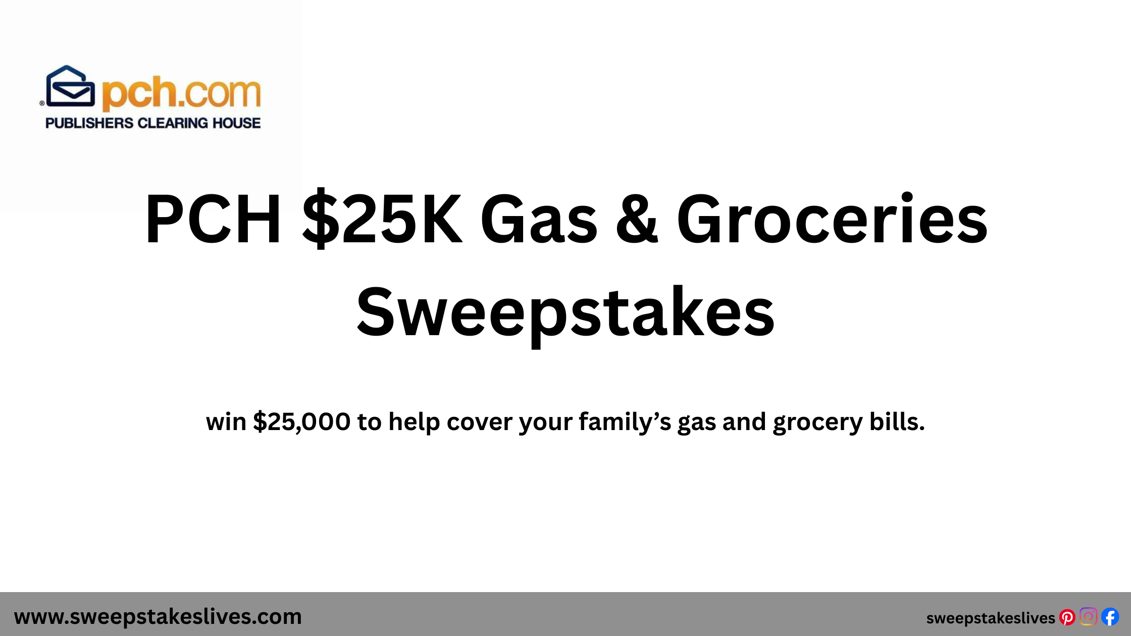 PCH $25K Gas & Groceries Sweepstakes