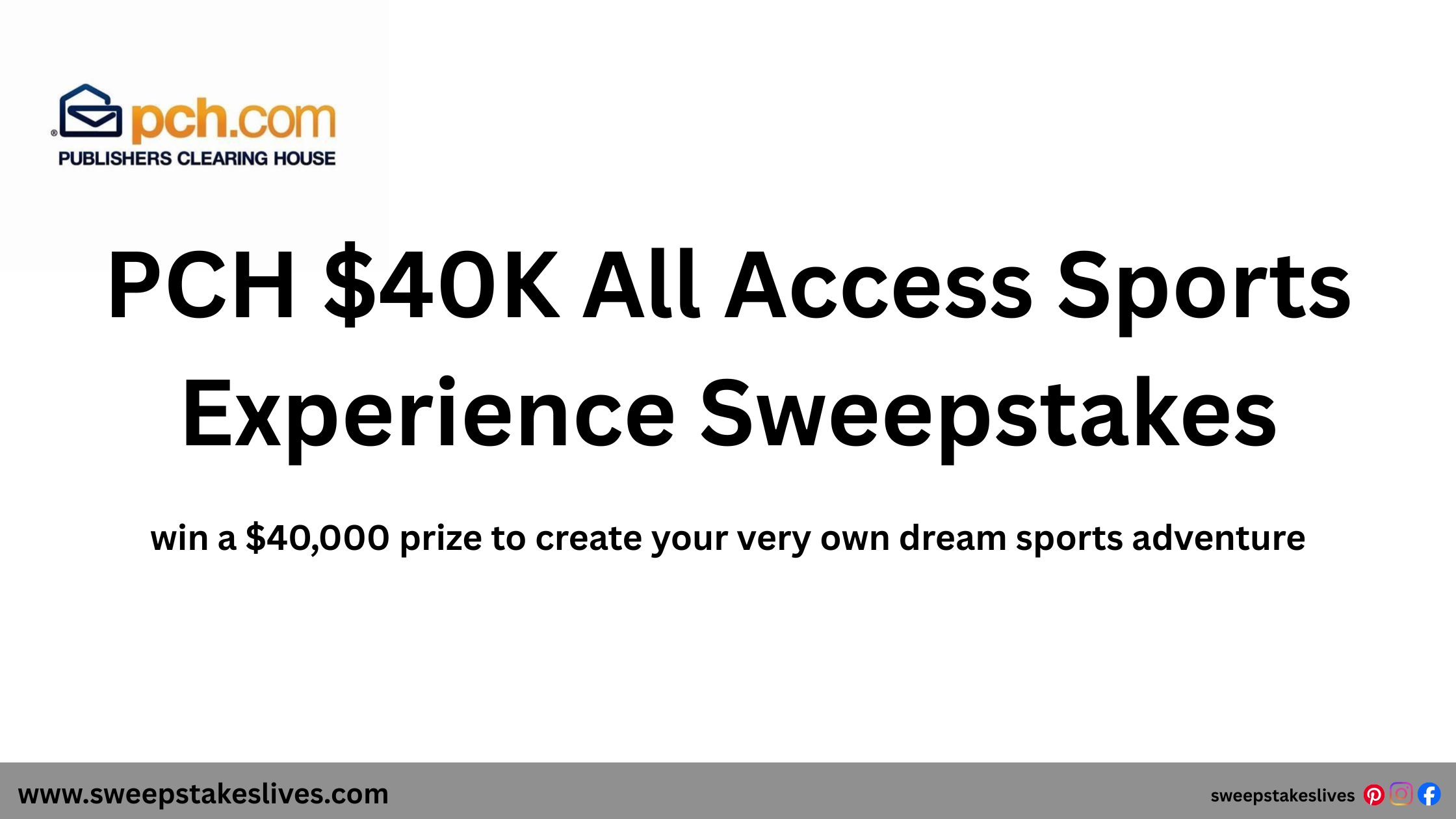 PCH $40K All Access Sports Experience Sweepstakes