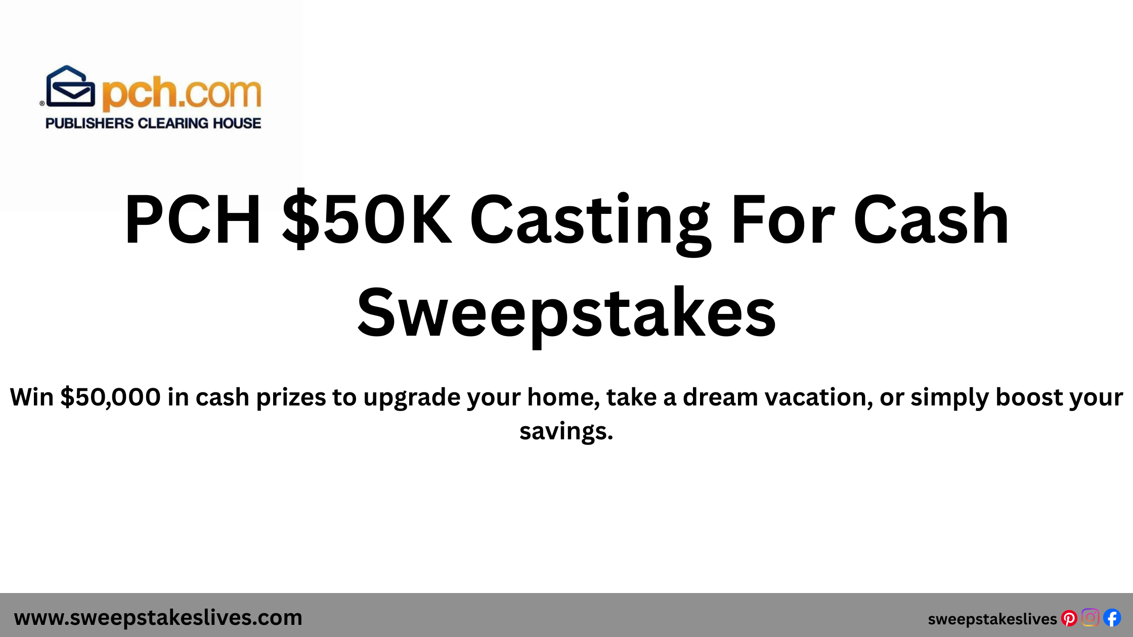 PCH $50K Casting For Cash Sweepstakes
