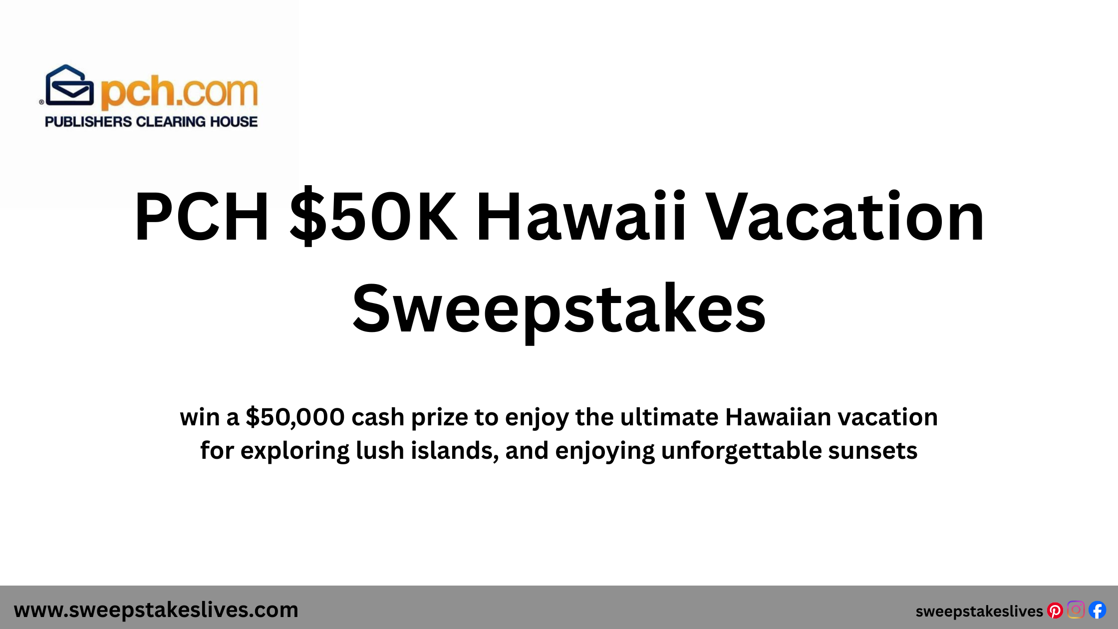 PCH $50K Hawaii Vacation Sweepstakes