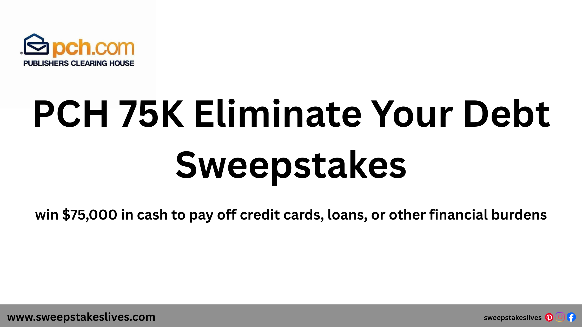 PCH 75K Eliminate Your Debt Sweepstakes