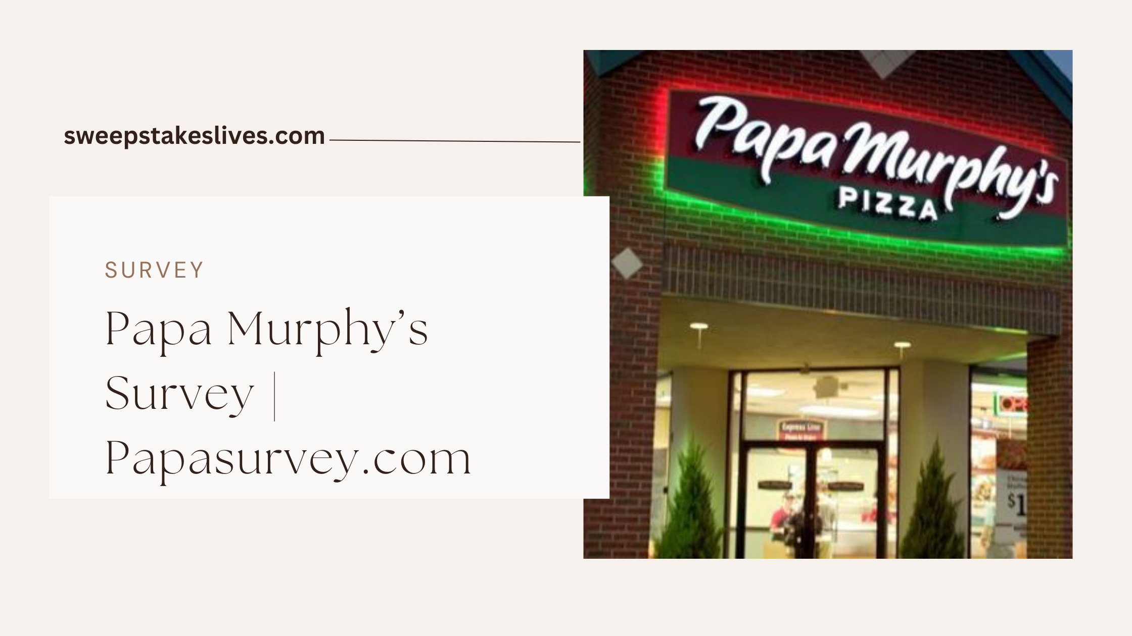 Papa Murphy’s Survey