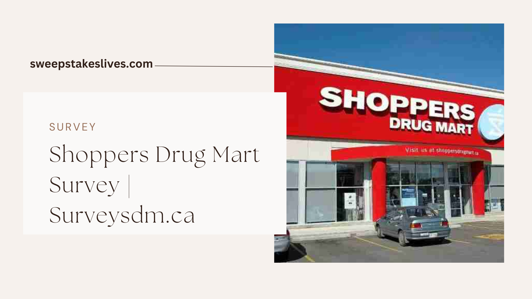 Shoppers Drug Mart Survey